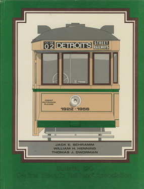 Detroit's Street Railways, Volume 2, City Lines 1922-1956; Bulletin 120 of Central Electric Railfans' Association 77-82927 Model 1 48